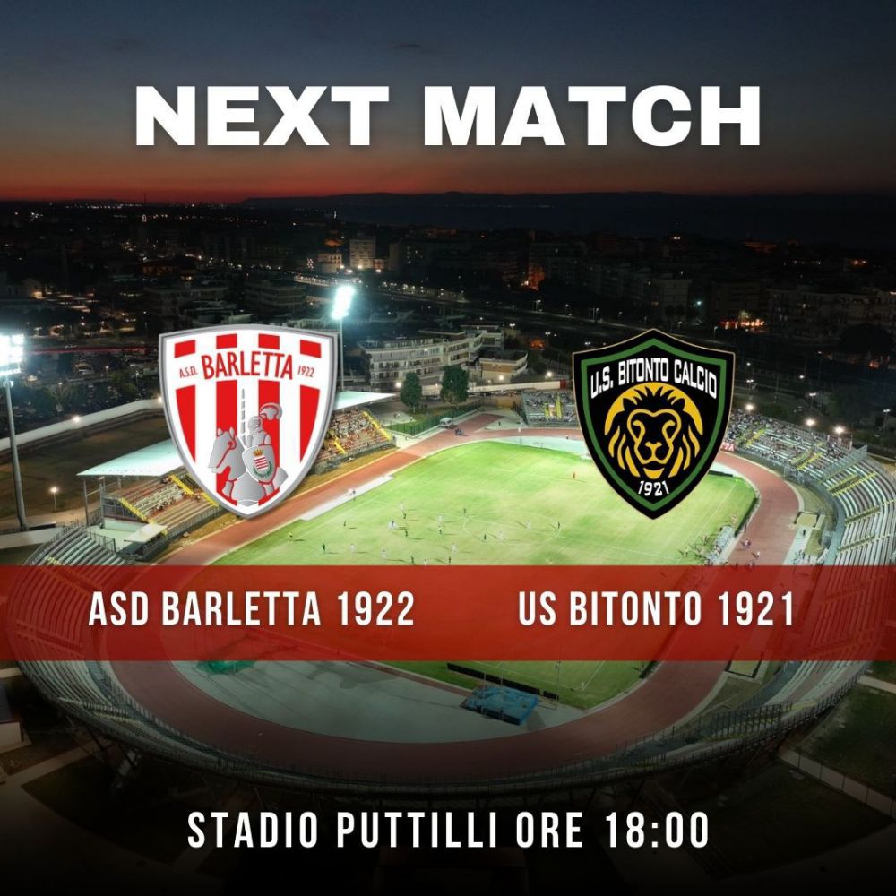 Barletta - Bitonto, gara di Coppa Italia domenica 3 settembre ore 18. Info biglietti e accrediti